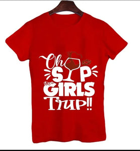 Oh Sip Girl's Trip Shirt