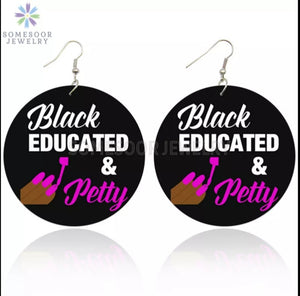 Black Educated & Pretty Earrings