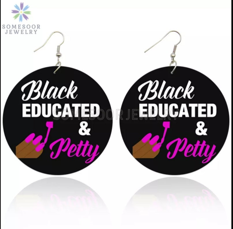 Black Educated & Pretty Earrings