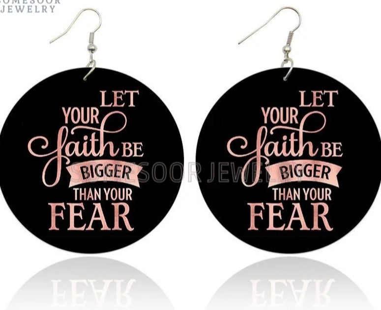 Let Your Faith Be Bigger Earrings