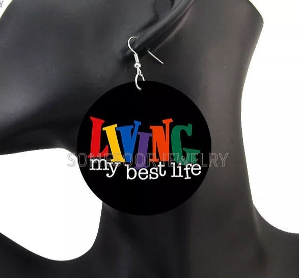 Living My Best Life Earrings